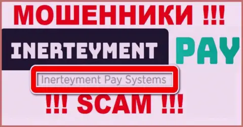 На web-ресурсе InerteymentPay Com указано, что юридическое лицо организации - Inerteyment Pay Systems