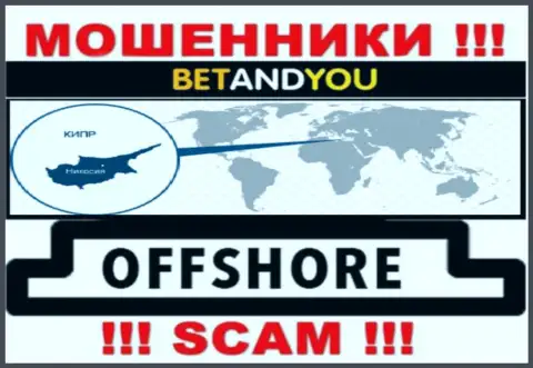 BetandYou Com - это интернет мошенники, их адрес регистрации на территории Кипр