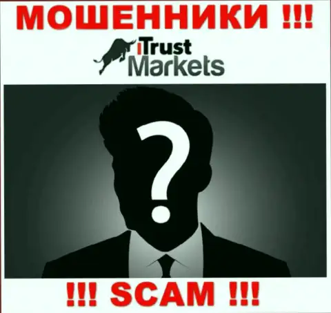 На сайте компании Trust-Markets Com нет ни слова об их руководящих лицах - это МОШЕННИКИ !!!