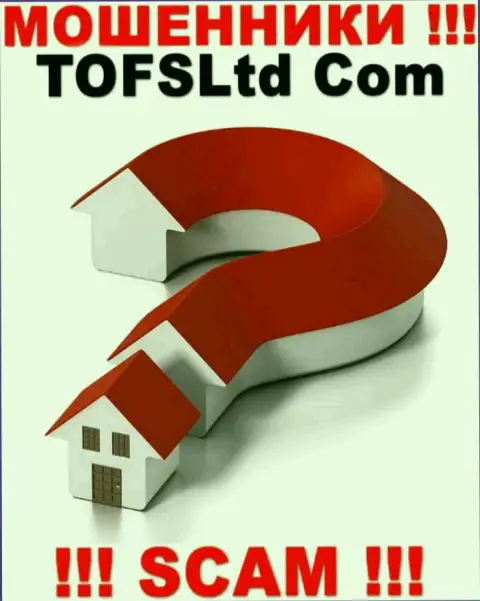 Юридический адрес регистрации TOFS Ltd у них на официальном онлайн-ресурсе не найден, тщательно прячут данные