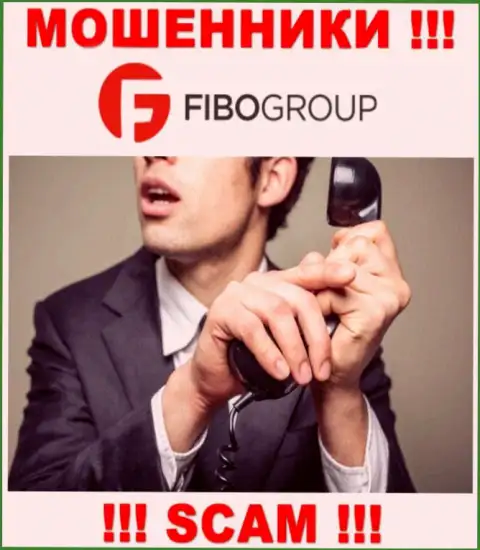 Звонят из организации FIBO Group Ltd - отнеситесь к их условиям скептически, так как они ОБМАНЩИКИ