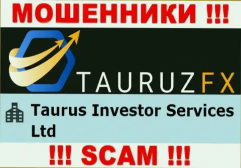 Сведения про юр. лицо интернет-мошенников TauruzFX Com - Taurus Investor Services Ltd, не спасет Вас от их загребущих рук