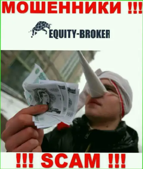 Equity Broker - ОСТАВЛЯЮТ БЕЗ ДЕНЕГ !!! Не клюньте на их предложения дополнительных вкладов