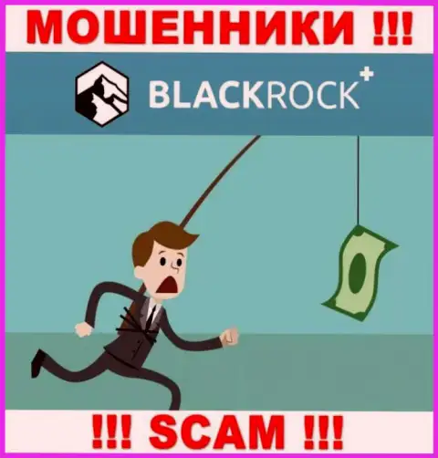 Воры BlackRockPlus влезают в доверие к доверчивым людям и пытаются развести их на дополнительные финансовые вложения