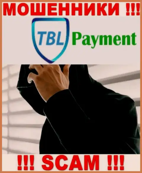 Мошенники TBL Payment приняли решение оставаться в тени, чтоб не привлекать внимания