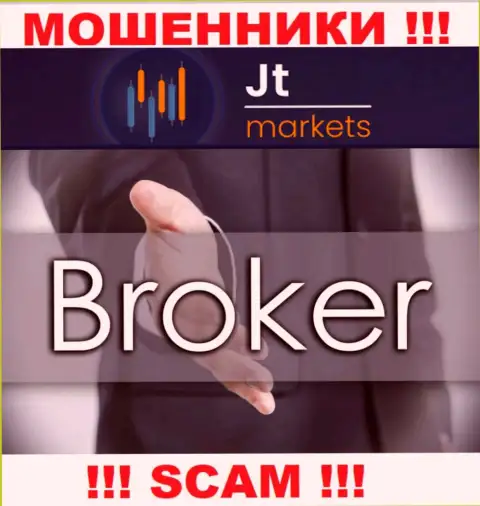 Не надо доверять финансовые активы JTMarkets, ведь их область работы, Broker, ловушка