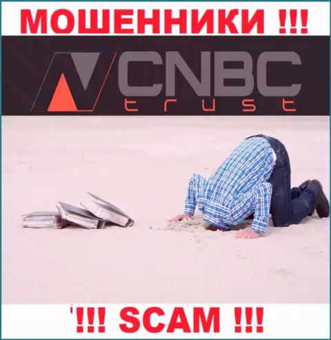 CNBC-Trust Com - это стопроцентные АФЕРИСТЫ !!! Контора не имеет регулятора и разрешения на деятельность