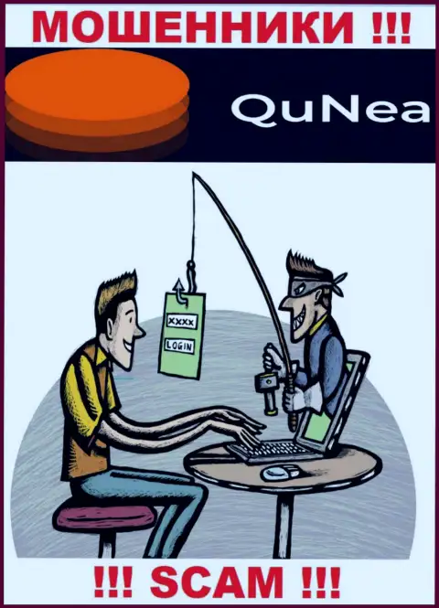 Результат от сотрудничества с Qu Nea всегда один - кинут на финансовые средства, следовательно лучше отказать им в сотрудничестве