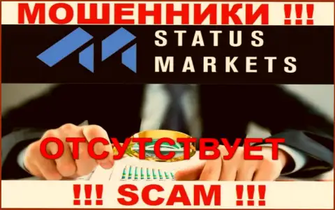 StatusMarkets - это сто процентов ВОРЫ !!! Контора не имеет регулятора и лицензии на свою работу