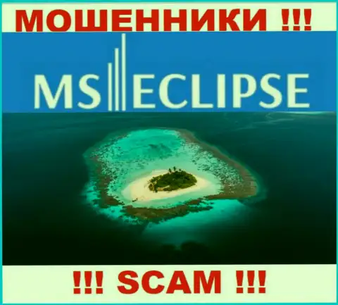 Осторожнее, из организации MS Eclipse не заберете денежные вложения, так как информация относительно юрисдикции скрыта