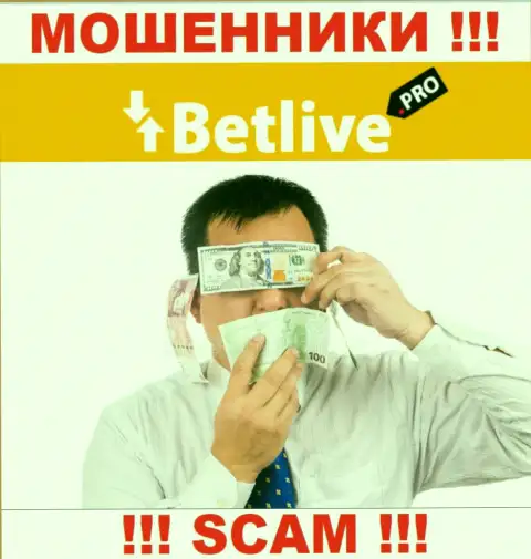 BetLive орудуют нелегально - у данных интернет мошенников нет регулятора и лицензии, будьте внимательны !!!