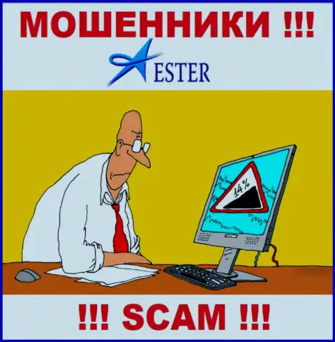 Все, что услышите из уст интернет обманщиков Ester Holdings - сплошная ложная инфа, будьте бдительны