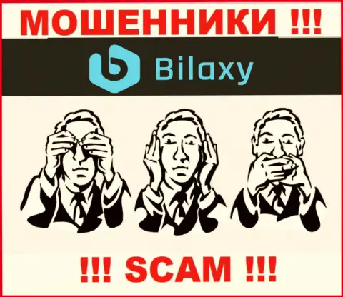 Регулятора у организации Bilaxy нет !!! Не стоит доверять этим ворюгам финансовые вложения !