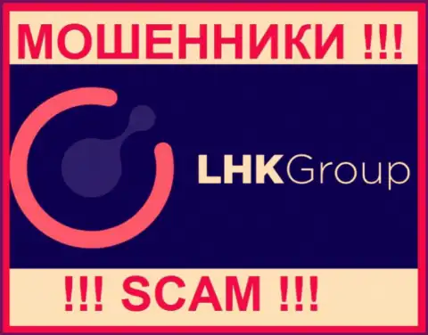 LHK Group это МОШЕННИК !!! SCAM !