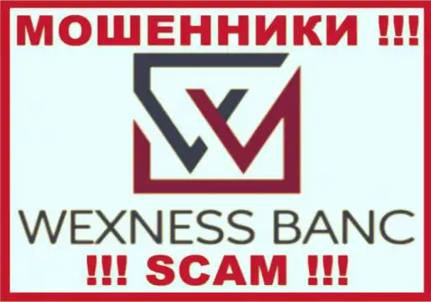 Векснесс Банк - это МАХИНАТОРЫ ! SCAM !!!