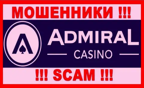 Admiral Casino - это ЖУЛИКИ !!! Денежные активы назад не выводят !